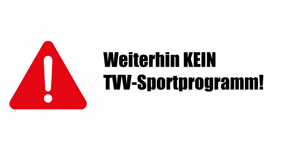 Weiterhin KEIN Sportbetrieb